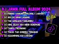 Download Lagu DJ JAWA FULL ALBUM VIRAL TIKTOK 2024 || DJ PINDHO SAMUDRO PASANG X AKU IKI ANAK LANANG X TULUS !!