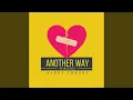 Download Lagu Another Way (Reimagined)