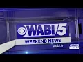 WABI WABI TV5 Weekend News - 6 00PM January 5th 2019