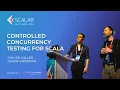 Controlled Concurrency Testing for Scala by Philipp Haller Oskar Gronman Scalar 2026