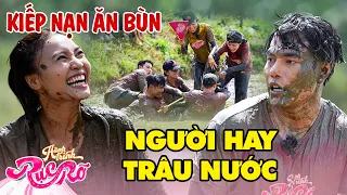 Lan Ngọc nhập hội TRÂU NƯỚC TÀN TẠ bị Dương Lâm vật lộn tơi tả dưới bùn lầy | Hành Trình Rực Rỡ