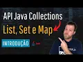 Java Collections When to use List Map and Set