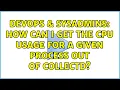 DevOps SysAdmins How can I get the CPU usage for a given process out of collectd