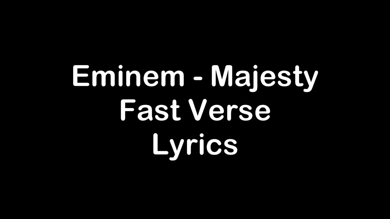 Eminem - Majesty Fast Verse [Lyrics]