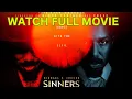 Download Lagu Sinners (2025) Full Movie | Ultimate Horror Thriller | Watch Now in HD