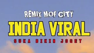 Download REMIX MOF CITY TERBARU INDIA VIRAL SUKA BIKIN JOGET MP3