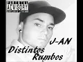J-An - A Lo Ciudad De Dios (Distintos Rumbos El Disco)