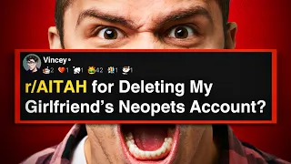 for Deleting My Girlfriend s Neopets Account