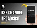 How To Use Threads Broadcast Channel Feature
