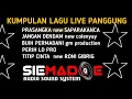 Lagu KUMPULAN 5 GROUP MUSIK LAGU DANGDUT BAJIDOR TERBARU siemadoe audio sound live hajatan