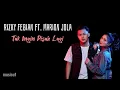 Tak Ingin Pisah Lagi - Rizky Febian ft. Marion Jola (Lirik Lagu)