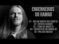 Engenheiros do Hawaii As Melhores