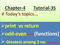 print vs return use of FUNCTION Ch-4 Python Tutorial 35