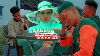 Siciid Qalinle Feat Maxamed Dayax SAAXIIB DEAR FRIEND New Somali Music Official Video 2023 