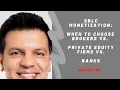 SBLC Monetization - When to Choose Brokers vs Private Equity Firms vs Banks