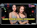 Download Lagu DJ MARI SEMUA DANSA DENGANKU BREAKBEAT FULLBASS 2K22