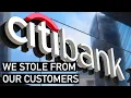 How Citibank Stole Millions From Its Own Customers