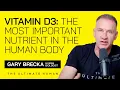 Vitamin D3 The Single Most Important Nutrient in the Human Body TUH