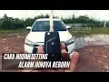 Lagu TUTORIAL SETTING ALARM REMOTE INNOVA REBORN