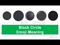 Black Circle Emoji Meaning Learning Emojis