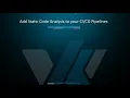 Add Static Code Analysis to Your CI CD Pipelines