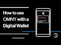 How to Use OMNY Using a Digital Wallet