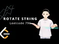 Leetcode 796 - Rotate String JAVA Solution Explained