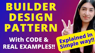 Builder Design Pattern explained in Detail with Code Real Life Examples and Applications