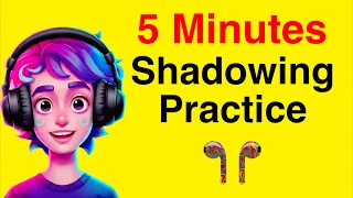 Shadowing English Speaking Practice Learn English With Podcast Daily Conversation For Beginners 