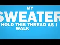Weezer - Undone - The Sweater Song with Lyrics