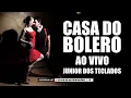JÚNIOR DOS TECLADOS - CASA DO BOLERO - TOCANDO SUAS EMOÇÕES
