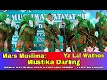 Lagu MARS MUSLIMAT - MUSTIKA DARLING - YA LAL WATHON - MUSLIMAT NU DKH GEMPOL - BANTARKAWUNG 2025