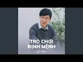 Lagu TRO CHOI DINH MENH