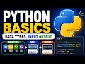 Python basics input output data types