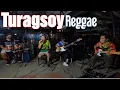 Download Lagu Turagsoy - Tropa Vibes Reggae Cover (remake)