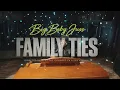BIGBABY JUSS FAMILY TIES OFFICIAL VIDEO