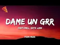 Download Lagu DAME UN GRR
