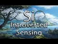 Download Lagu Introverted Sensing (Si) - \