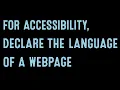 Coding for Beginners Declare the Language for Accessibility