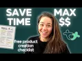 My TPT Workflow Save Time Maximize Earnings FREE Product Creation Checklist