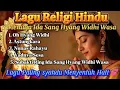 Download Lagu Sangat Menyentuh Hati❤️Lagu Religi Hindu Memuja Ida Sang Hyang Widhi Wasa  MP3