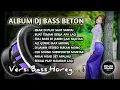 Download Lagu BASS NATION BLITAR FULL ALBUM - DJ TOMBO SEPI BASS BETON TAPI SANTUN SPECIAL DJ TERBARU 2023