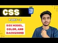 BOX MODEL COLOR AND BACKGROUND CSS PART 2