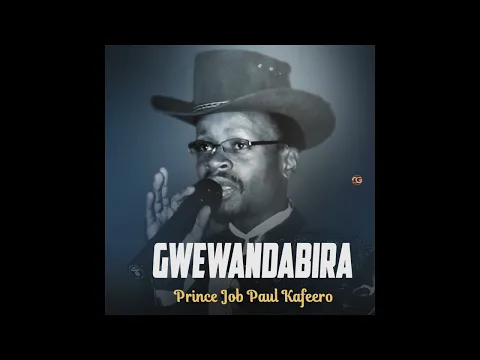 Download MP3 Gwewandabira - Prince Job Paul Kafeero (Official HQ Audio)