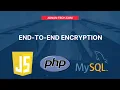 End-to-end encryption in Javascript PHP and MySQL