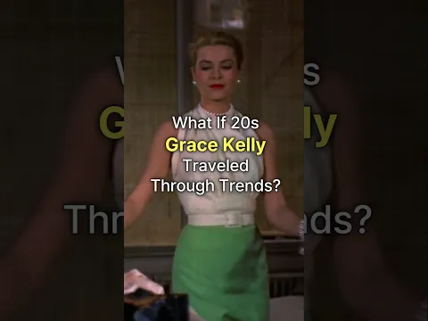 What If 20s "Grace Kelly" Traveled Through Trends?