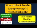 How to check TreeSet is empty or not TreeSet isEmpty