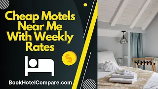 Cheap Motels Near Me With Weekly Rates