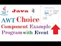 AWT Choice Example Program with Event Handling in Java
