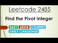 Leetcode 2485 Find the Pivot Integer Java